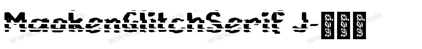 MaokenGlitchSerif J字体转换